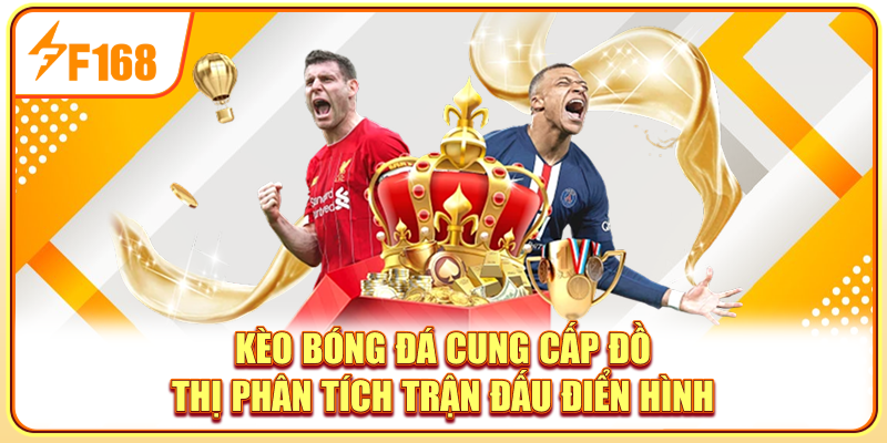 Kèo bóng đá cung cấp đồ thị phân tích trận đấu điển hình