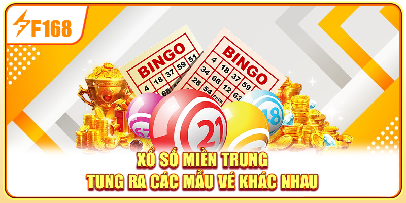 Xổ số miền Trung tung ra các mẫu vé khác nhau