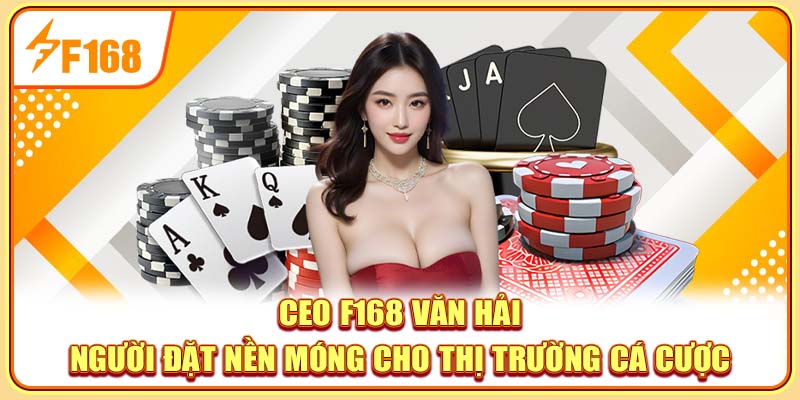 CEO F168 Văn Hải xem bảo mật như trụ cột sống còn