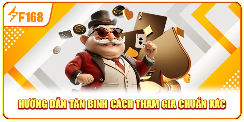 Hướng dẫn tân binh các tham gia chuẩn xác