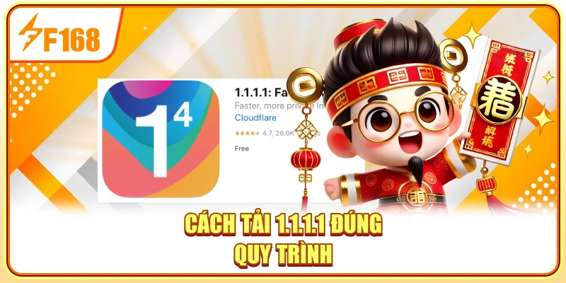 Cách tải 1.1.1.1 đúng quy trình
